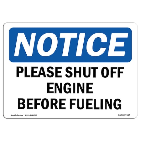 Signmission OSHA Notice, 3.5" Height, Please Shut Off Engine Before Fueling Sign, 5" X 3.5", Landscape OS-NS-D-35-L-17587